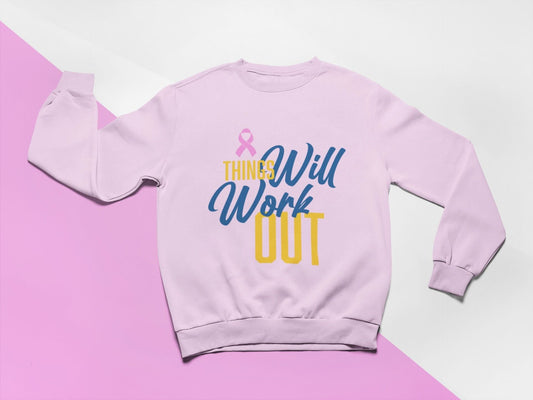 Crew Neck Sweater - Things Will Work Out